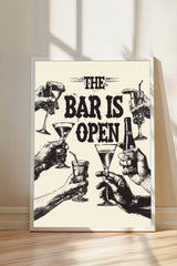 The image is a poster with the text "The bar is open" and illustrations of hands holding various types of alcoholic beverages, such as wine glasses and martini glasses.