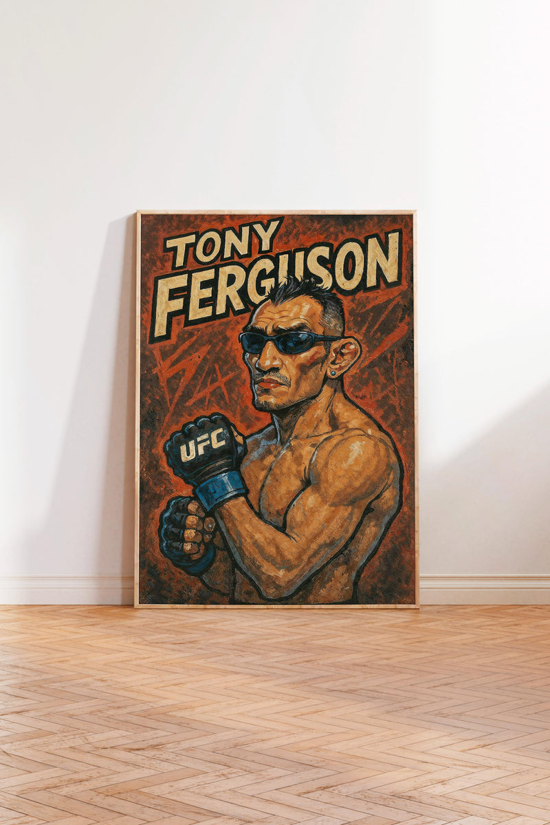 A framed poster of a muscular man wearing sunglasses and holding a fighting glove, with the text "TONY FERGUSON" prominently displayed.